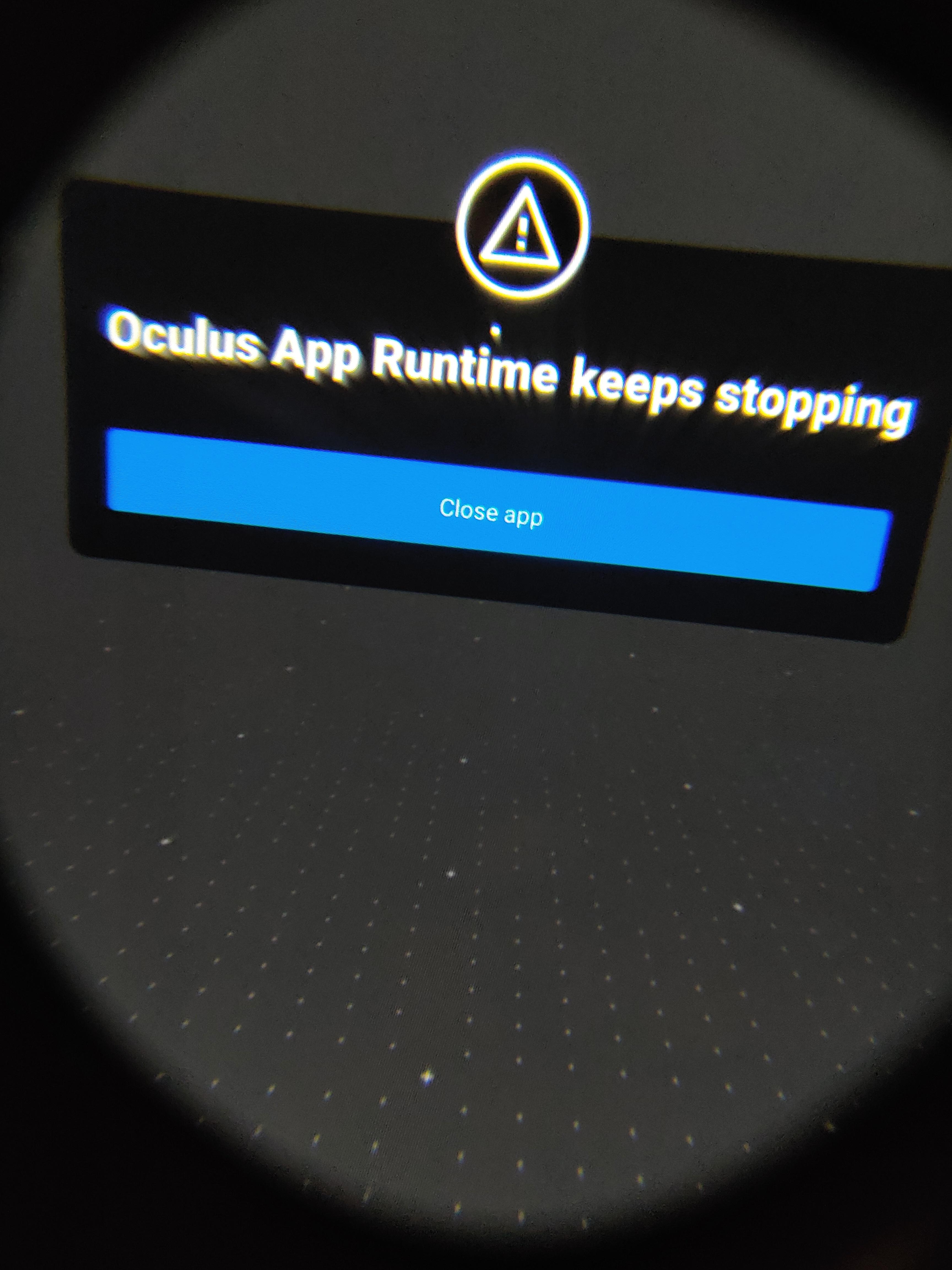 Oculus go keeps crashing. They seem to be aware of this. I've reset my