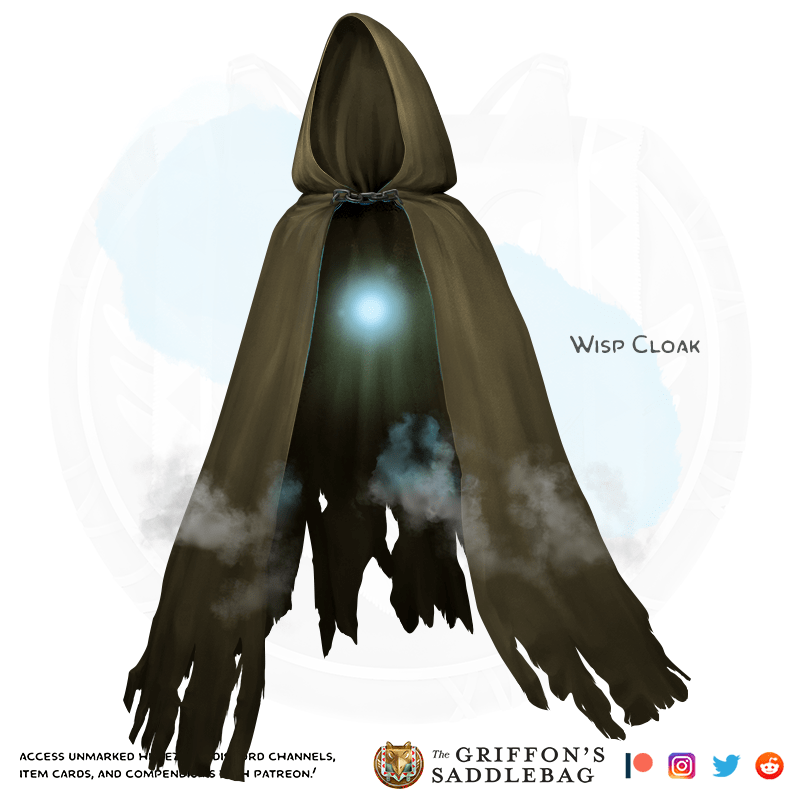 {The Griffon's Saddlebag} Wisp Cloak Wondrous item r