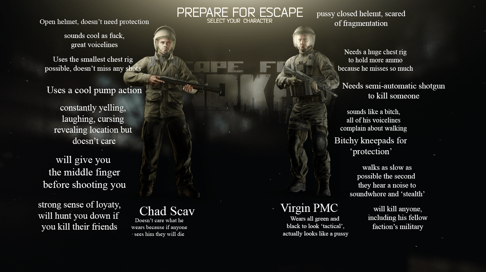 The Chad Scav VS. Virgin PMC r/EscapefromTarkov