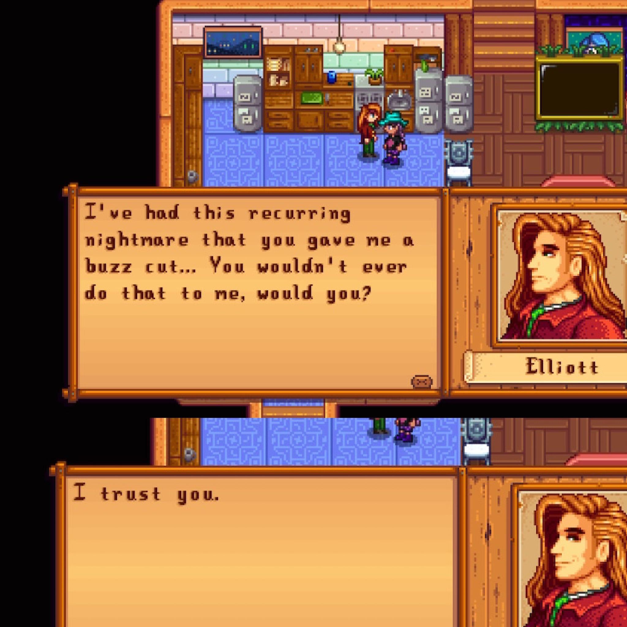Every day I wake up and regret marrying Elliott. You shouldn’t trust me