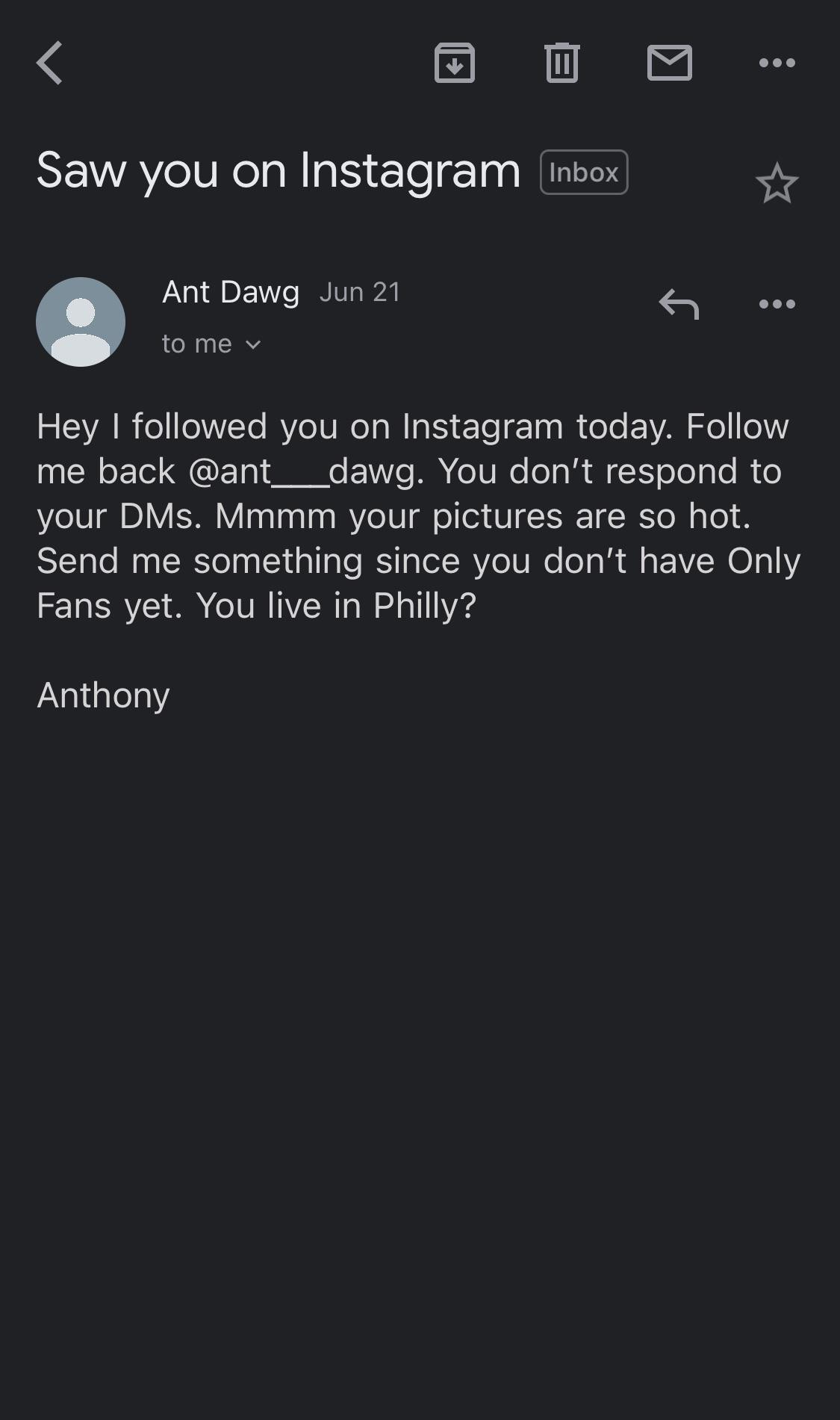 Received this email from a man who follows me on Instagram because I