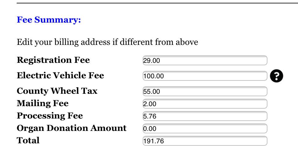 My state (TN) charges a 100 Electric Vehicle Fee when renewing