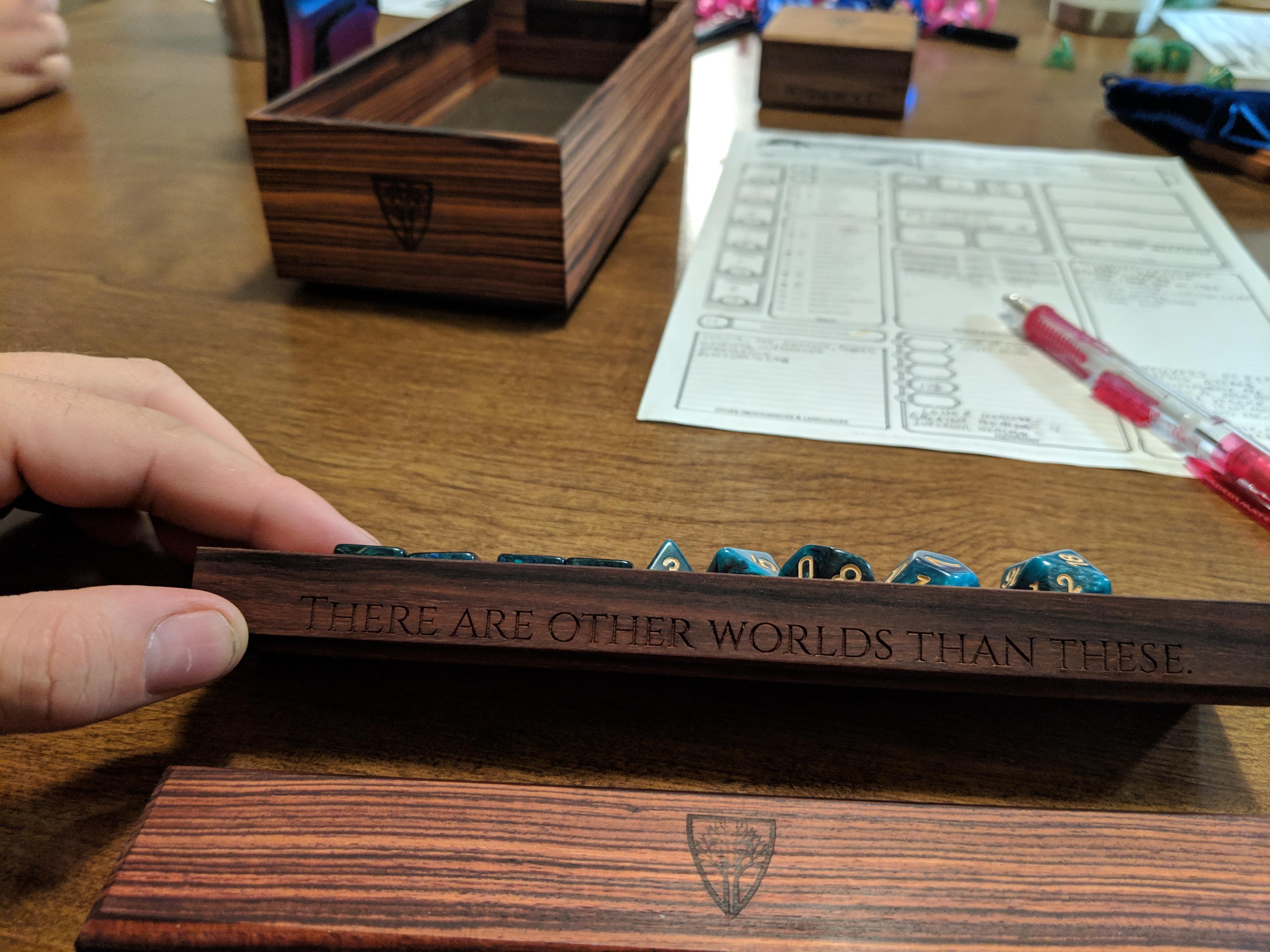 My custom dice vault for DnD. I especially love this quote for DnD dice