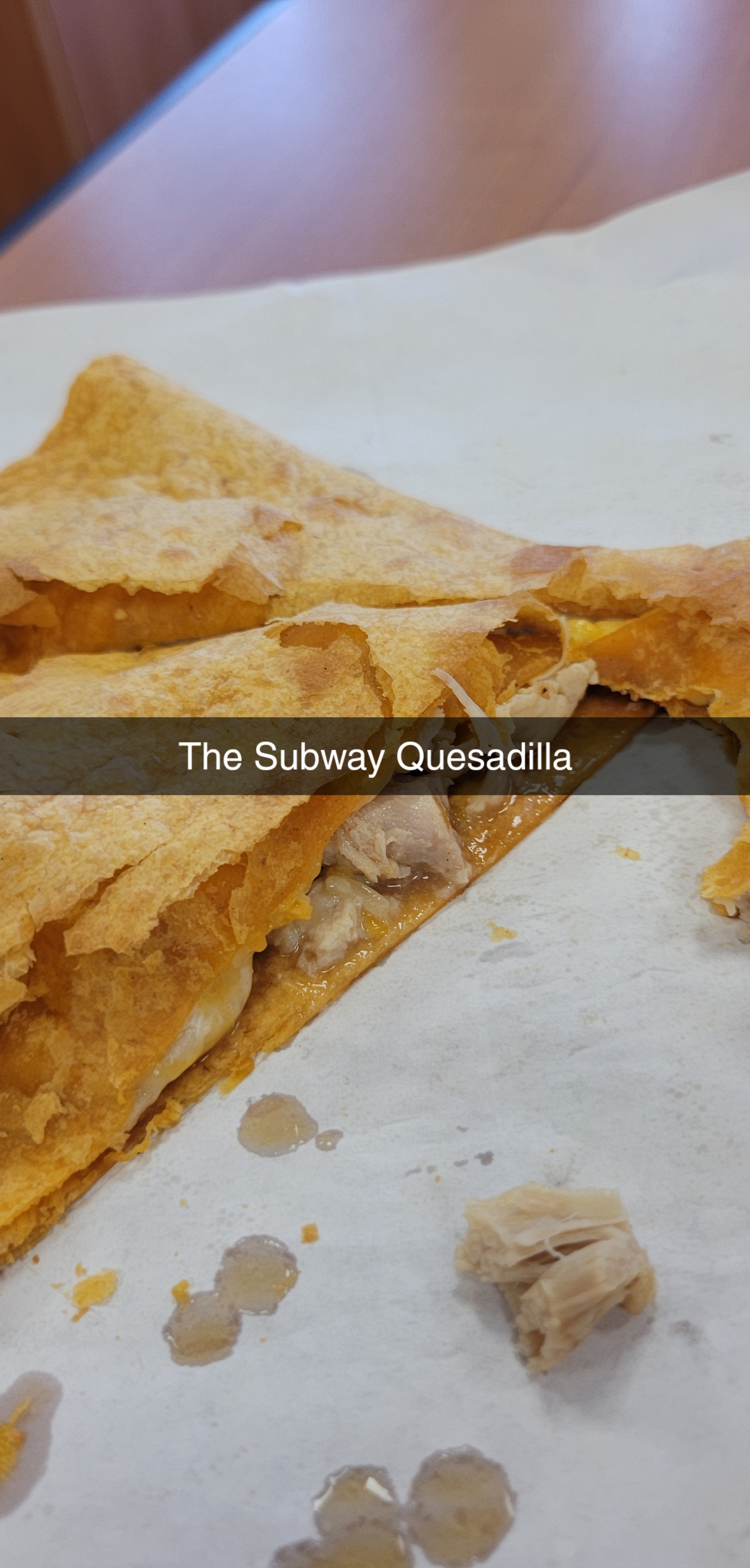 Subway Quesadilla slaps r/subway
