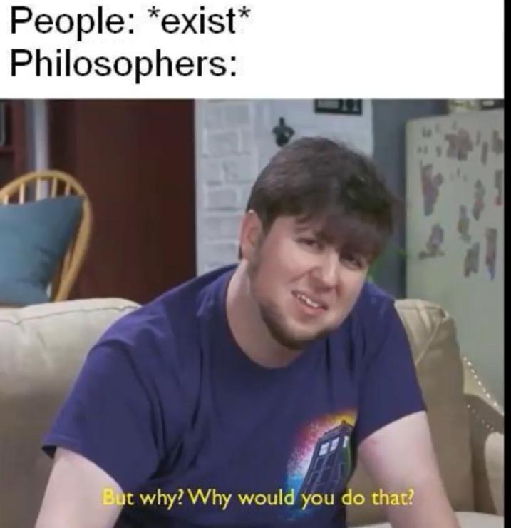 But why though memes