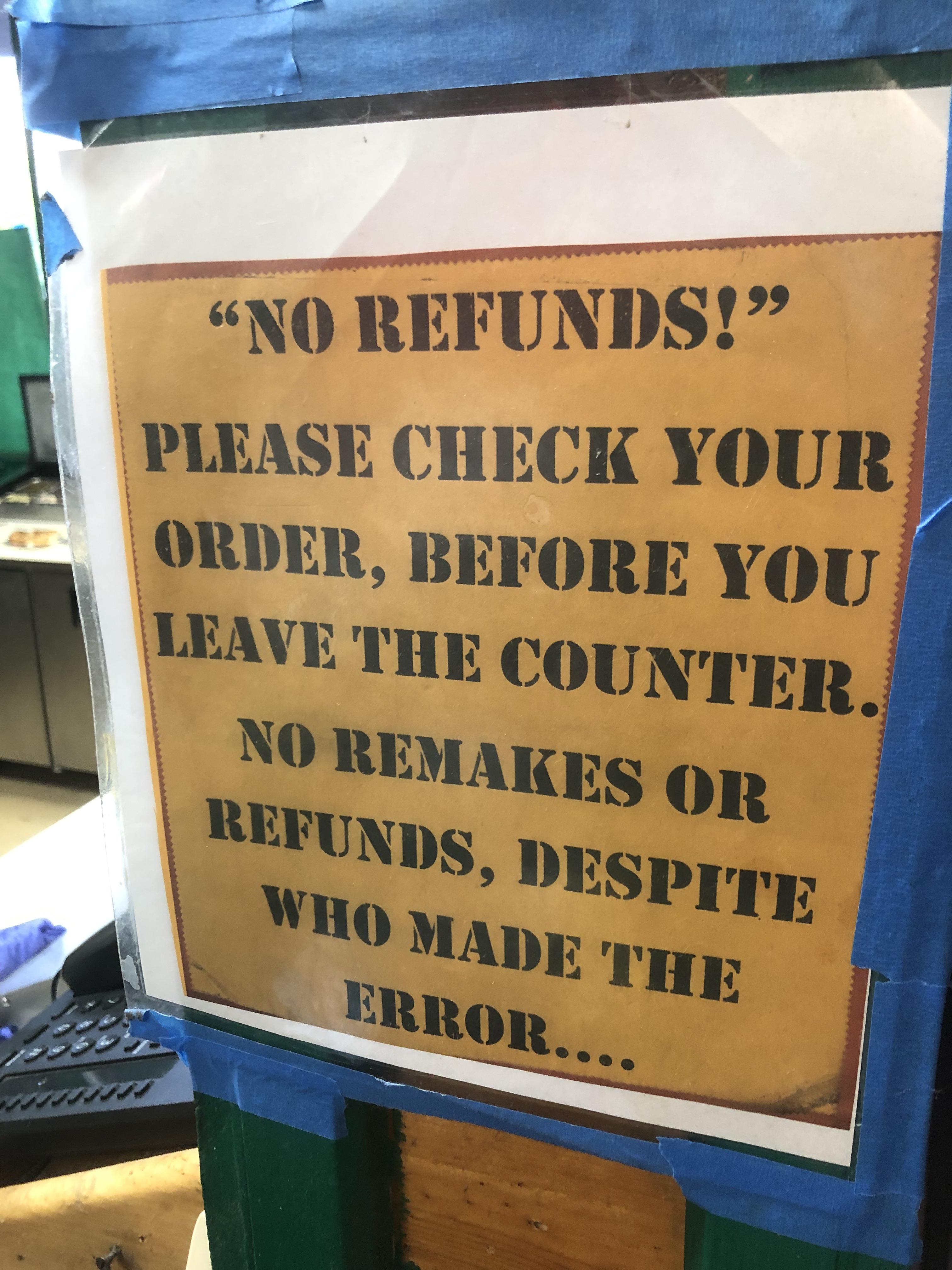 Refund Policy At My Local Pizza Spot… r/mildlyinfuriating