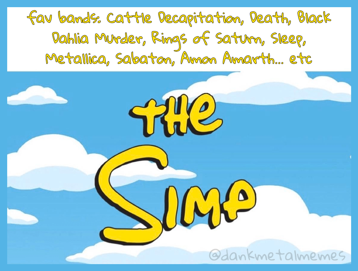 In Spanish it's, El Simp r/DankMetalMemes
