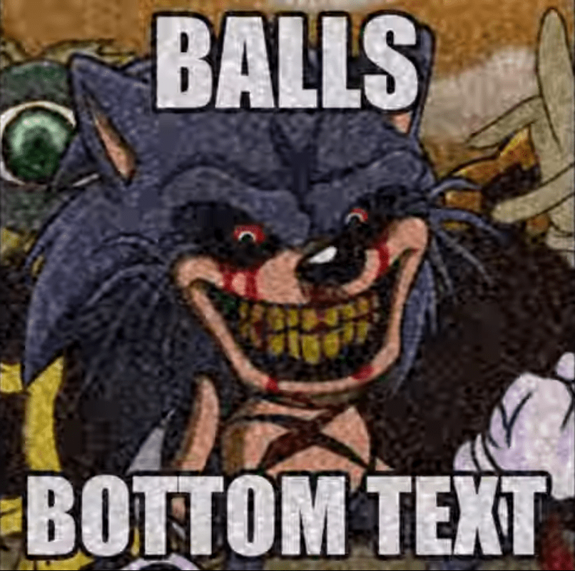 Balls Bottom Text Coolgamersonic