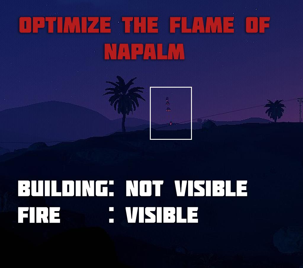Optimize the flame of napalm. : r/playrust