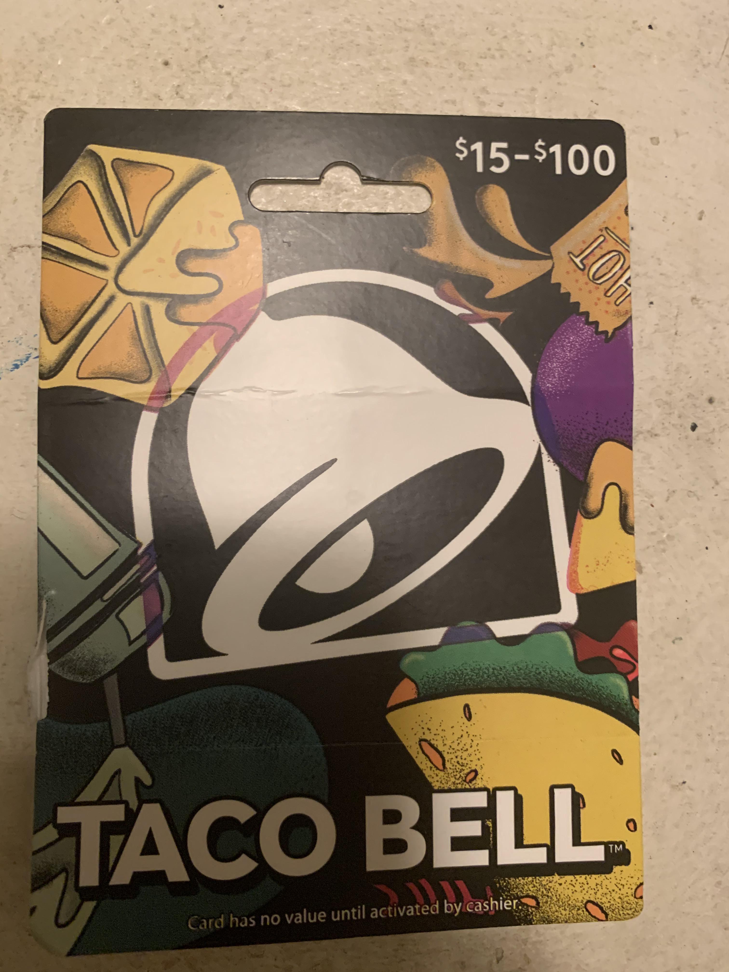 Have an extra gift card 15 for 7,message me r/tacobell