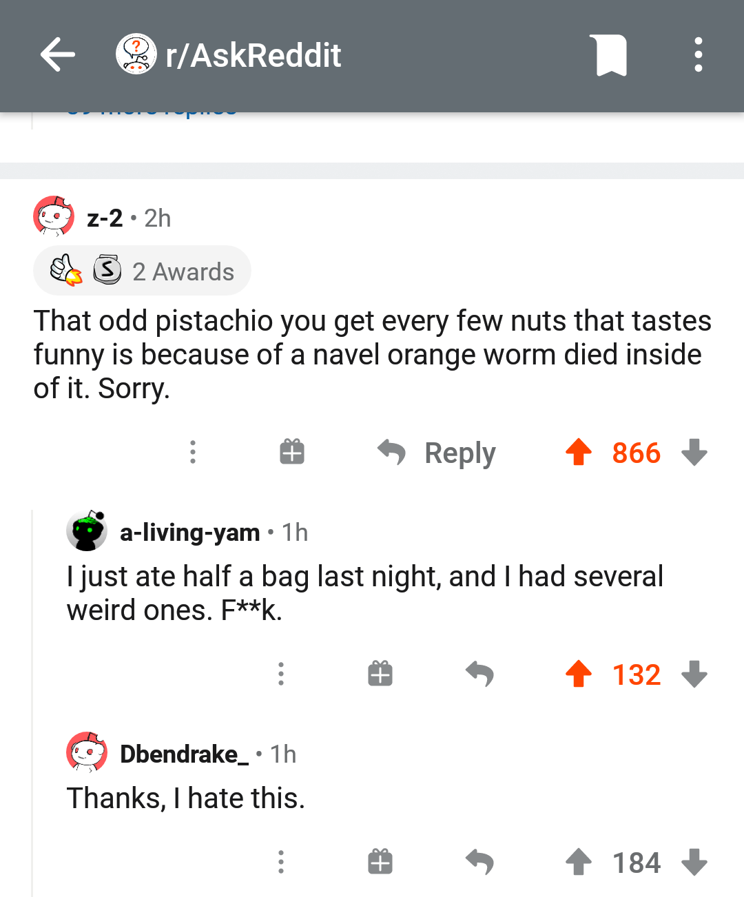 Thanks, I hate knowing that I ate a dead bug, *Multiple times* TIHI