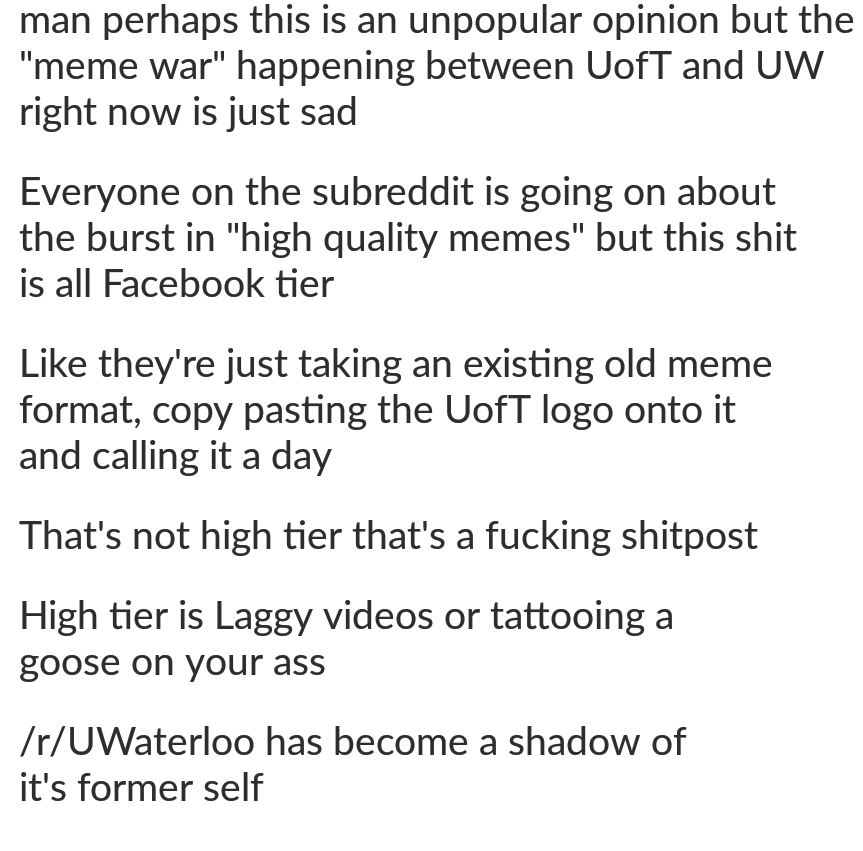 Every time a low quality meme is posted, a goose cries uwaterloo