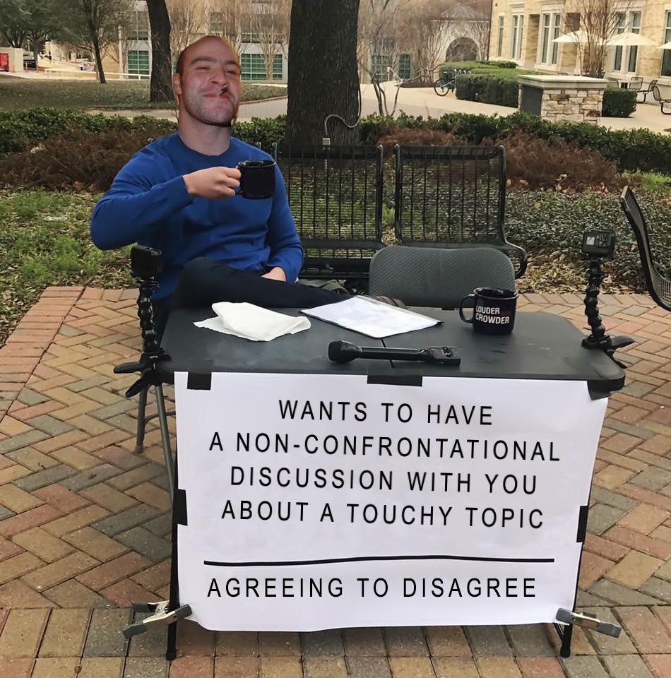 Just have a nice discussion. r/meme