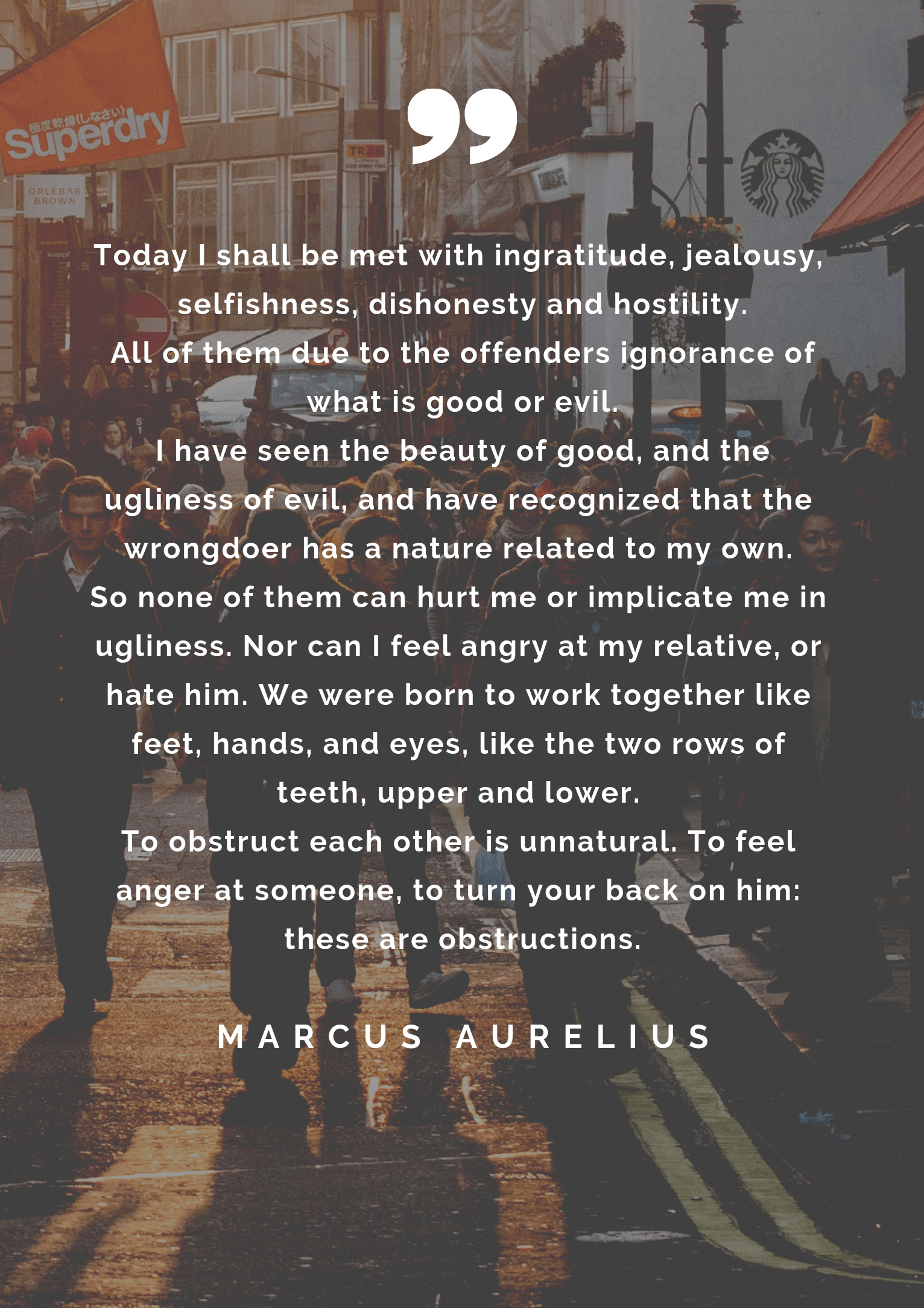 marcus aurelius morning quote Made This Poster To Put On My Wall, It's A Marcus Aurelius Quote He Recommends Reading Every Morning, On How To Deal With Other People's Negativity : R/Stoicism