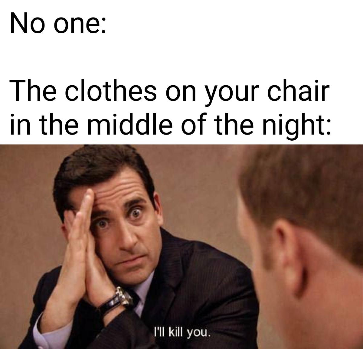Even my sleep paralysis demon is terrified memes