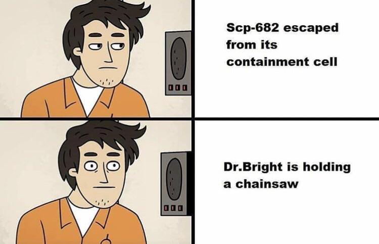 Dr. Bright has broken Rule 39 DankMemesFromSite19