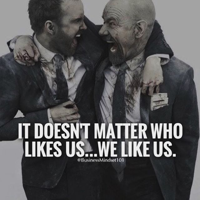 [IMAGE] It Doesn't Matter Who Likes Us... GetMotivated