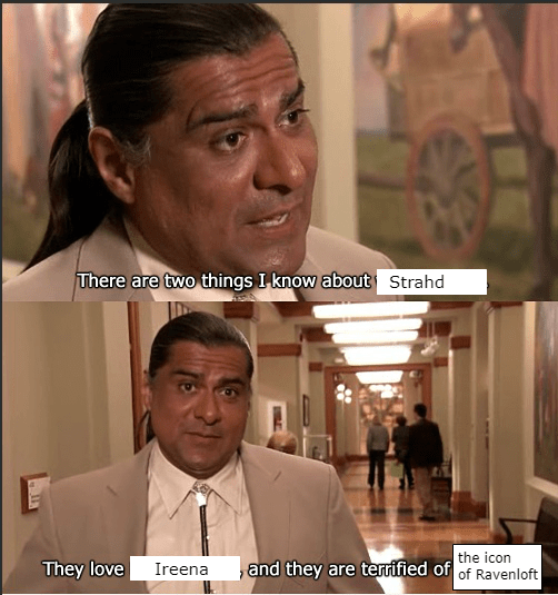 Me walking into a Curse of Strahd game, having absolutely no background