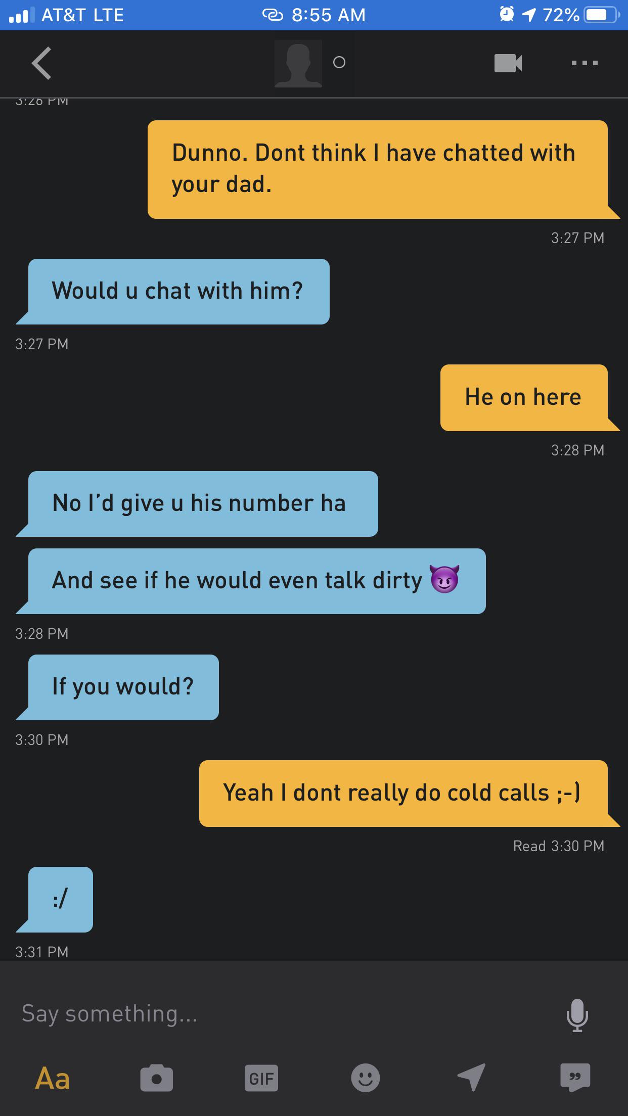 Talk dirty to my daddy? He hits me up under a different account about