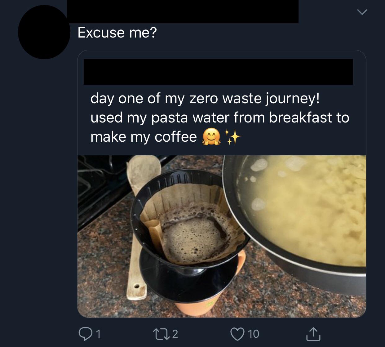 Pasta water coffee? TIHI 🤮 r/thanksihateit