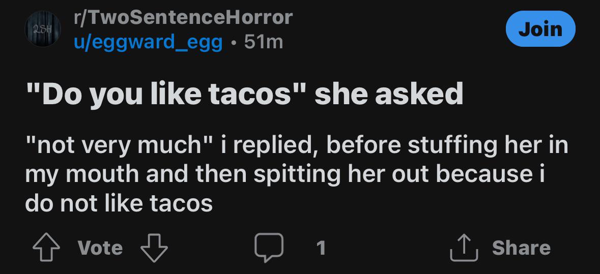 taco guy r/2sentence2horror