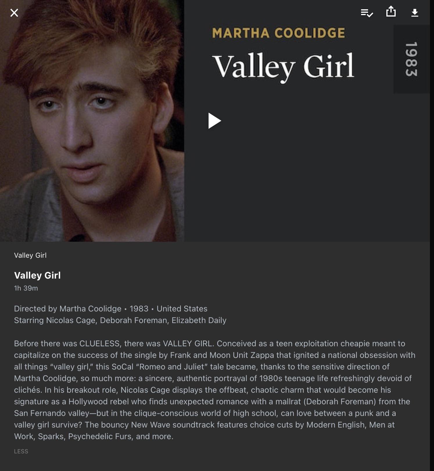 We just watched “Valley Girl.” My girlfriend (51) has seen it a million