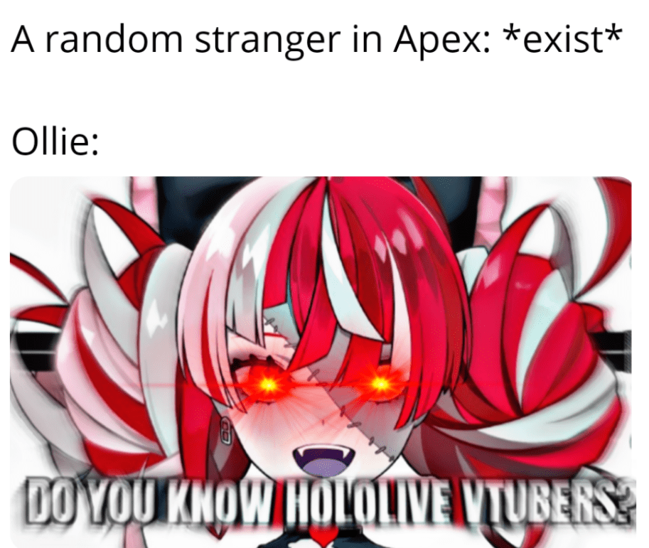 STOP IT OLLIE YOU'RE SCARING THEM!!! r/Hololive