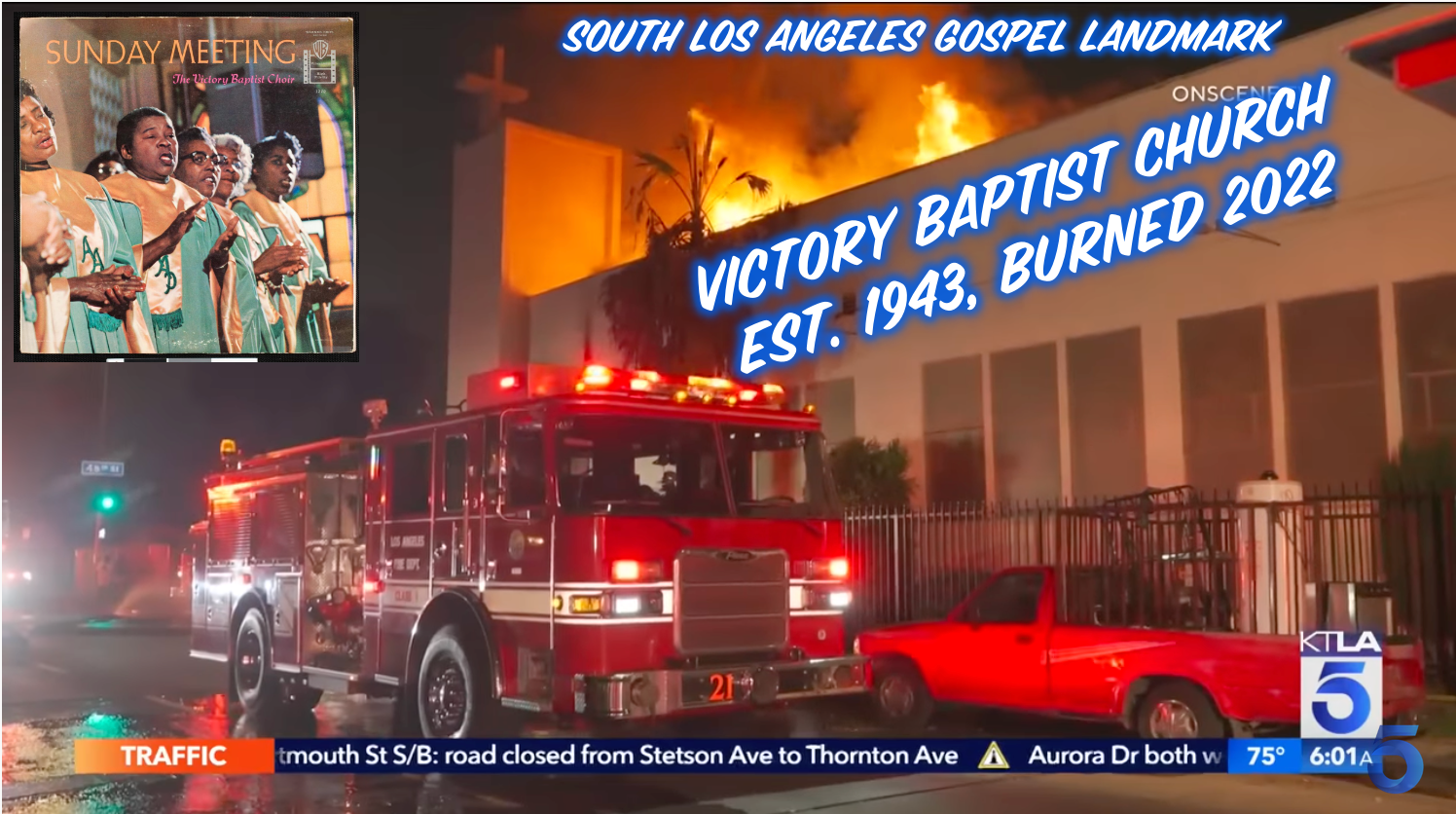 Another suspicious L.A. church fire, as Victory Baptist at 4802