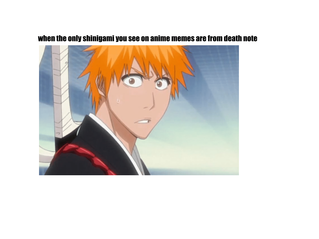 because bleach memes Animemes
