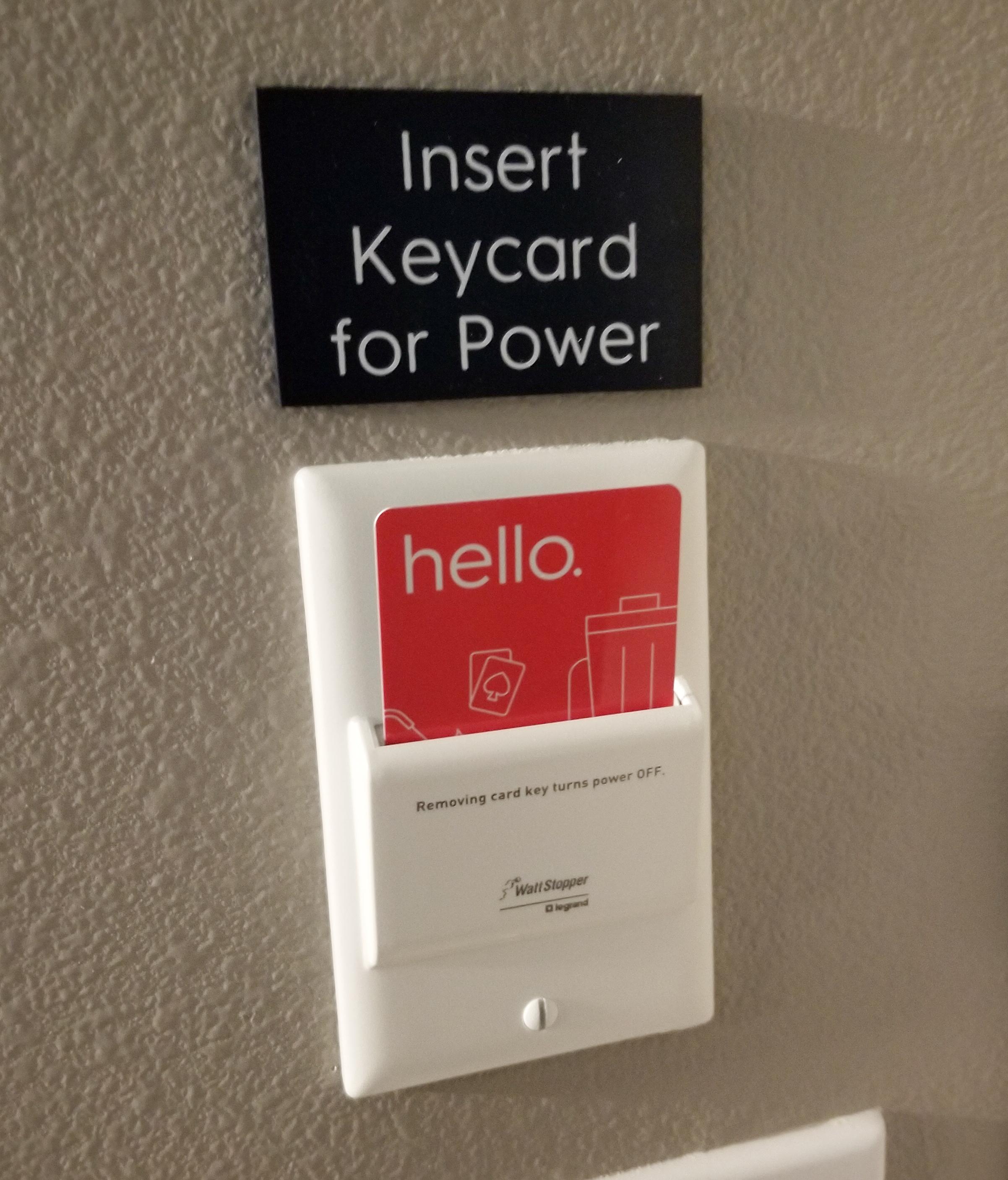 This hotel requires your keycard to use the electricity... r