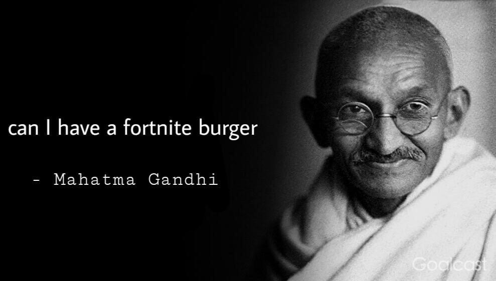Gandhi is EPIC memes