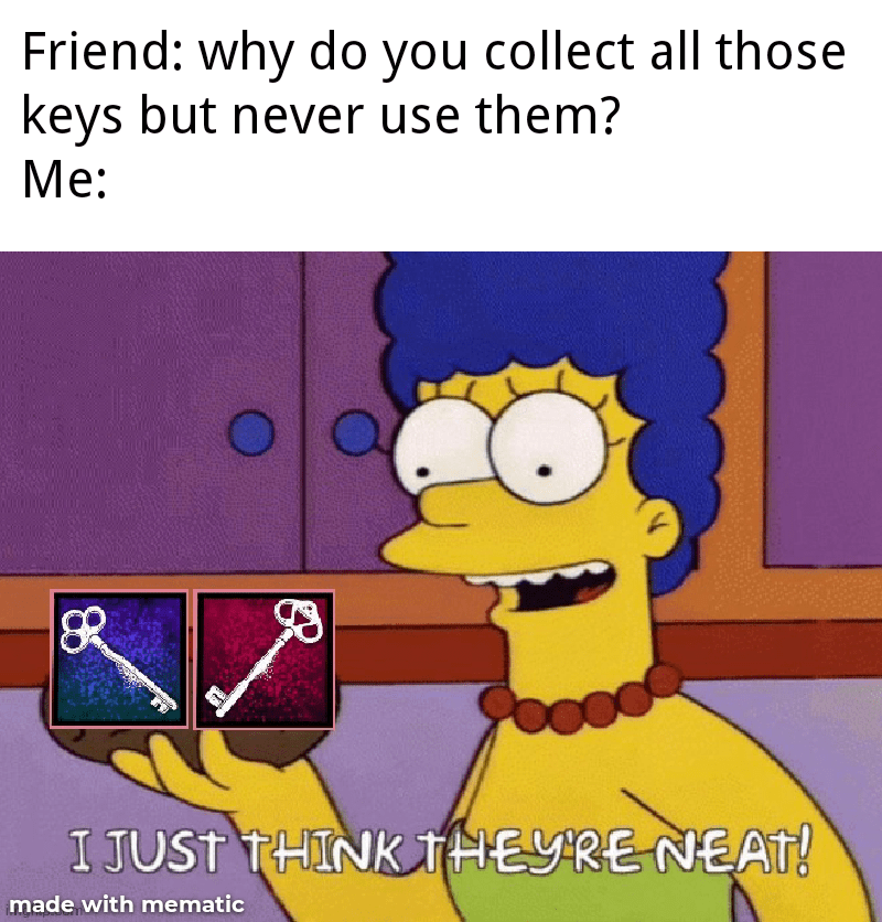 Unless they're broken. deadbydaylight