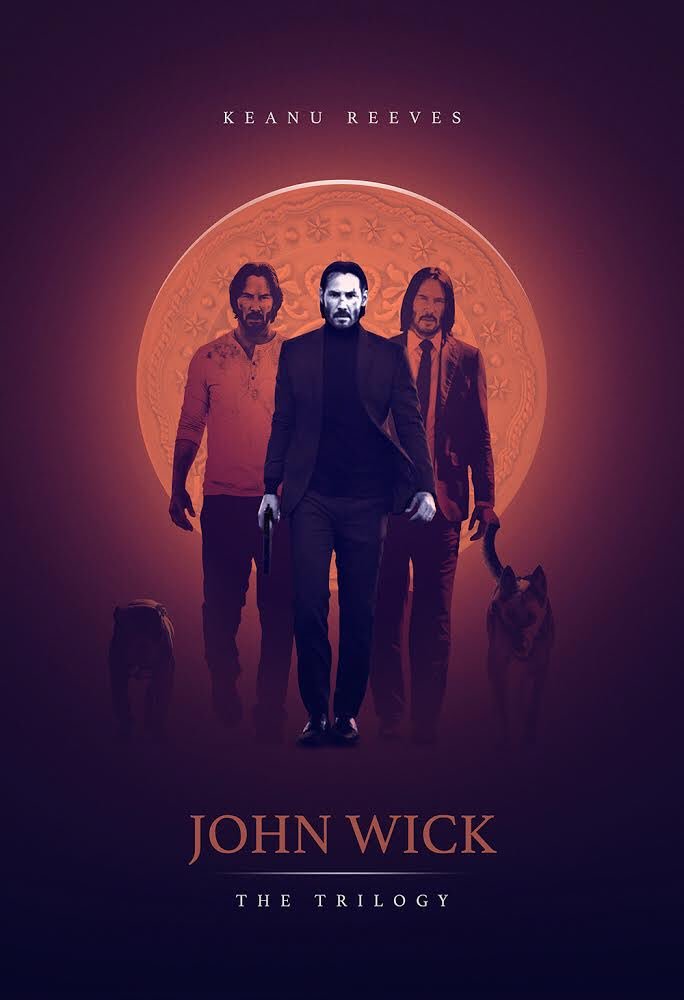 John Wick Trilogy (20142019) [684 x 1000] MoviePosterPorn