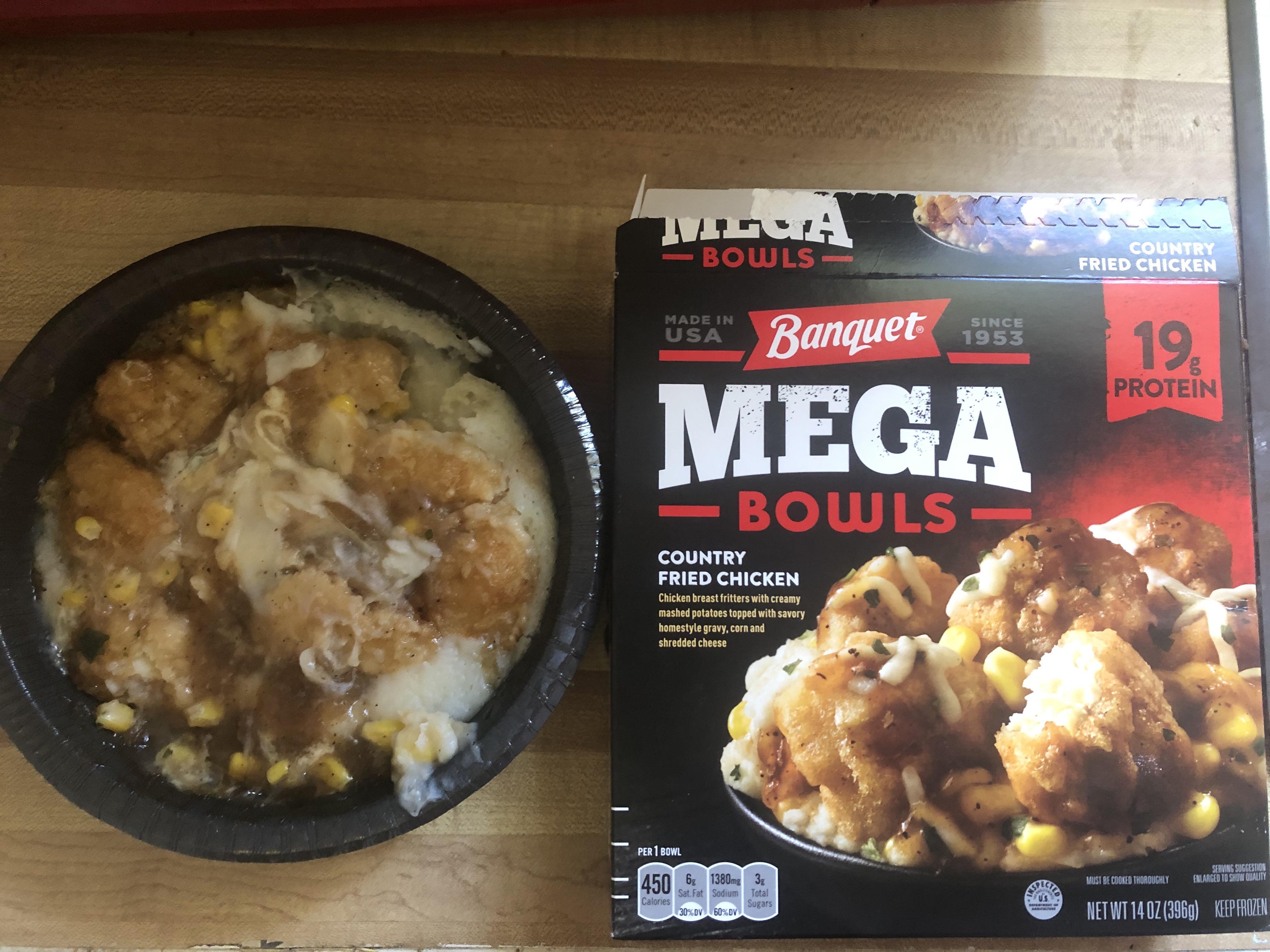 Banquet Mega Bowls Country Fried Chicken 10/10 delicious, filling
