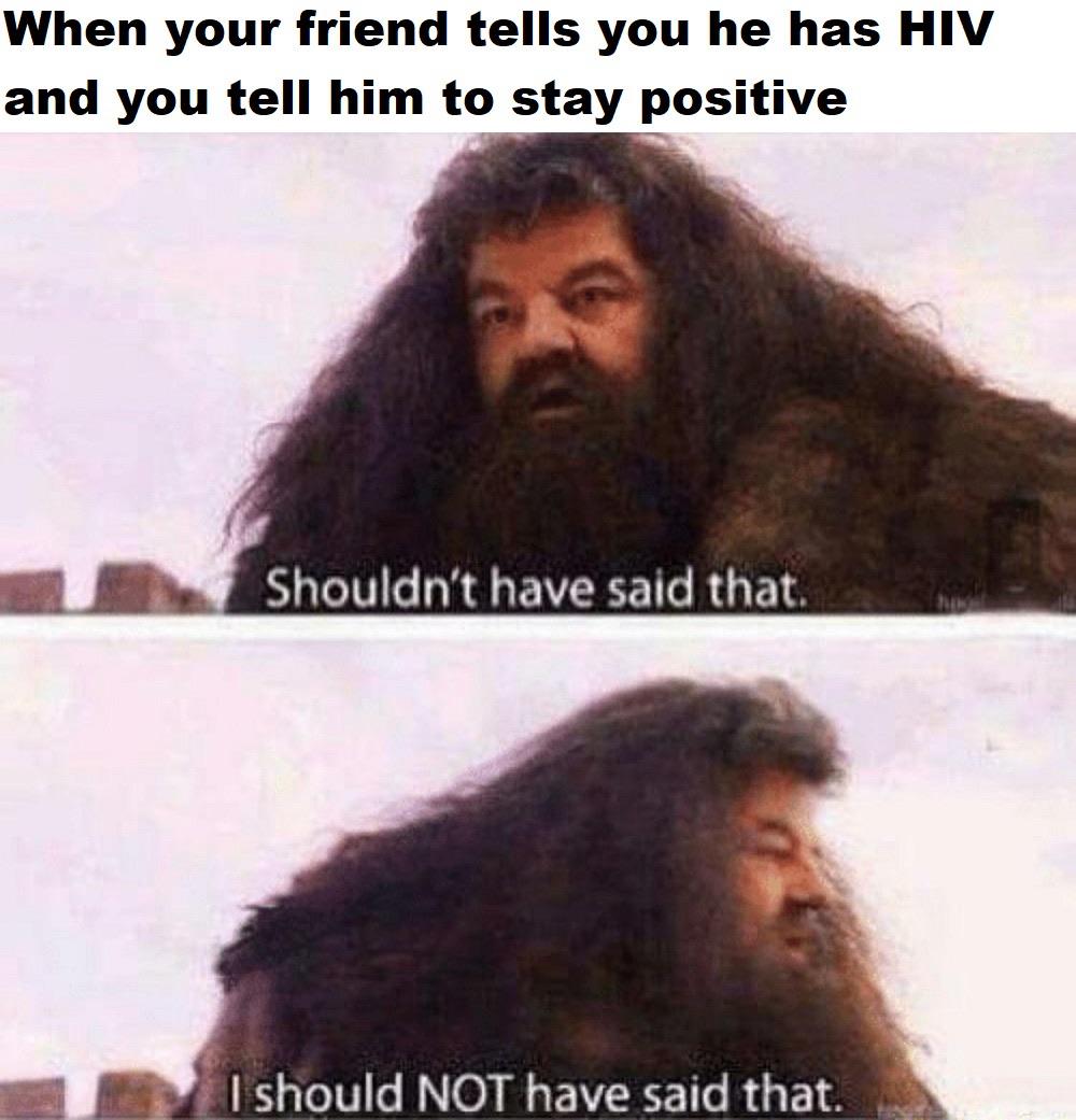 Stay positive memes