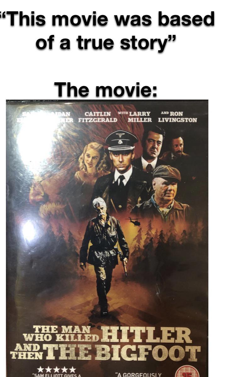 Most realistic movie I’ve ever seen! r/memes