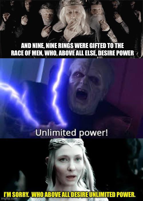 Unlimited POWER!!!!! r/jedicouncilofelrond