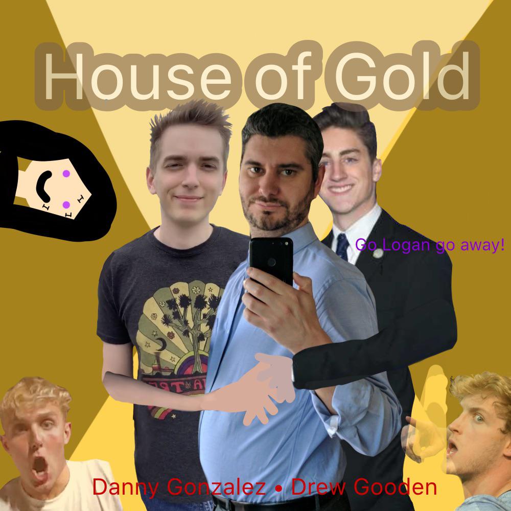 House of Gold Season 1, Coming Soon! r/DannyGonzalez