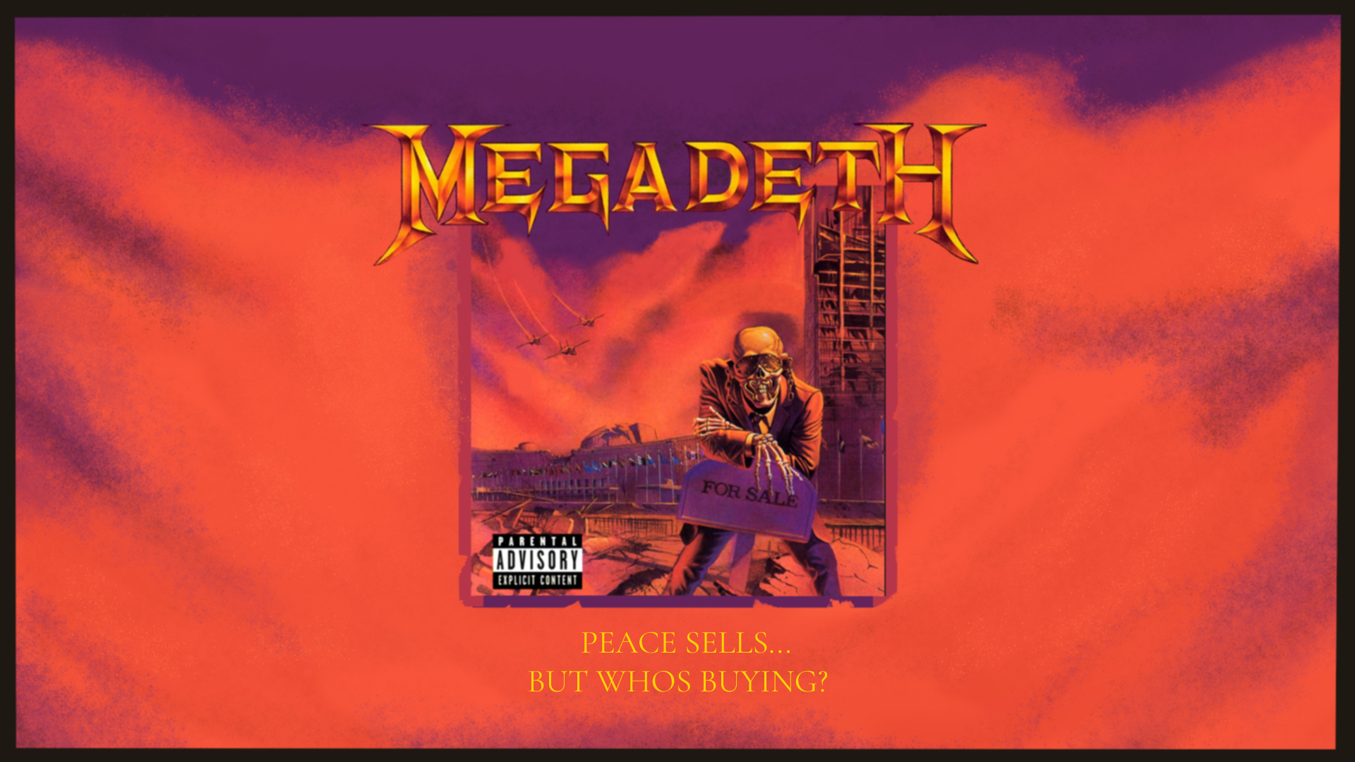 My Attempt at a Peace Sells... But Whos Buying Wallpaper ] r/Megadeth