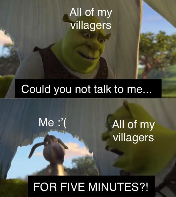 When you talk to your villager once at 9am and talk to them again 12