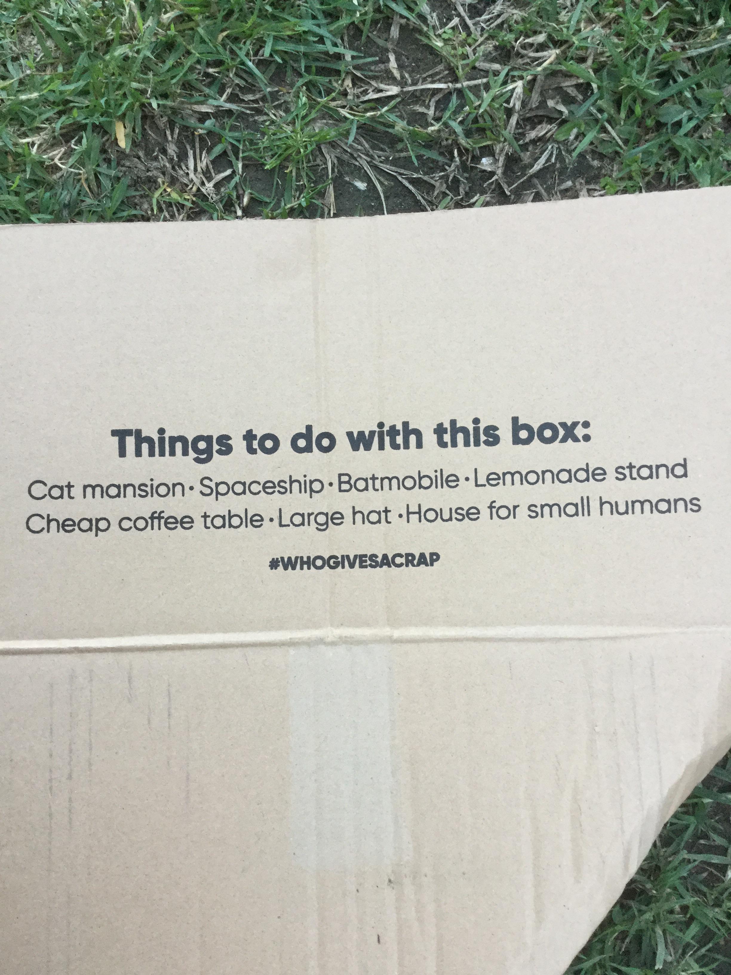 We use a toilet paper company and they have things to do with the boxes they come in. (Sorry