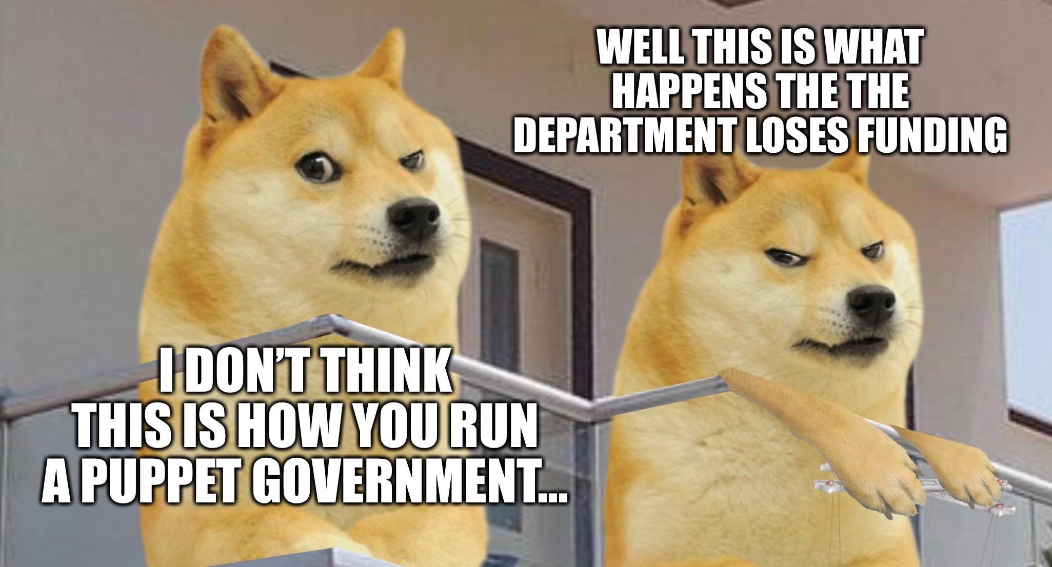 Le puppet government has arrived r/dogelore