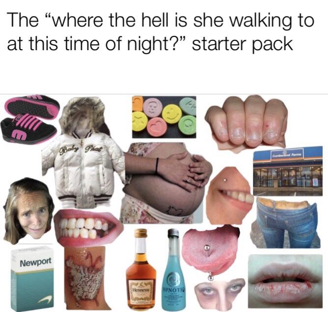 The “where the hell is she walking to at this time of night?” starter