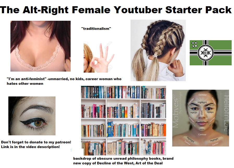 Alt right female youtuber starter pack MockTheAltRight