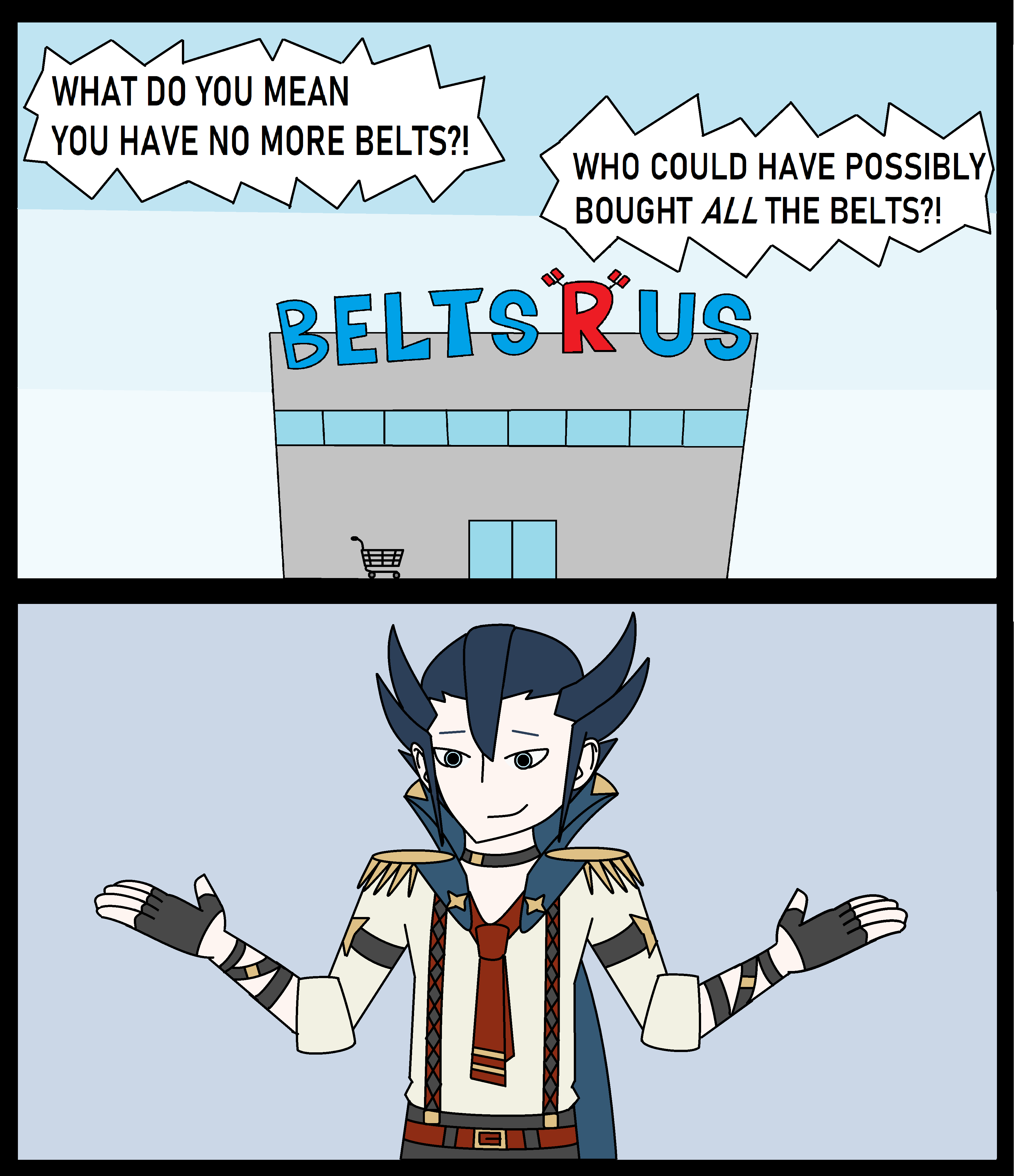 Also why suspenders AND a belt? PokemonMasters