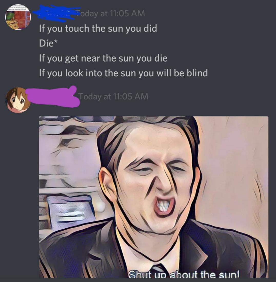 Shut up about the sun r/DunderMifflin