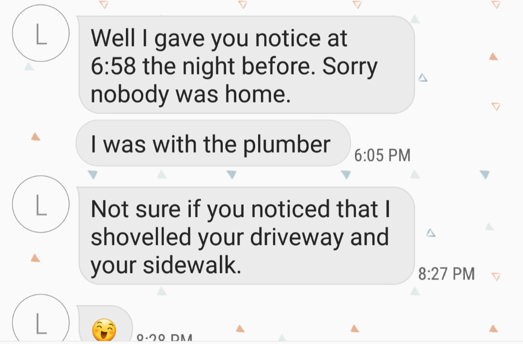 My landlord finally came to fix our plumbing after weeks of asking him