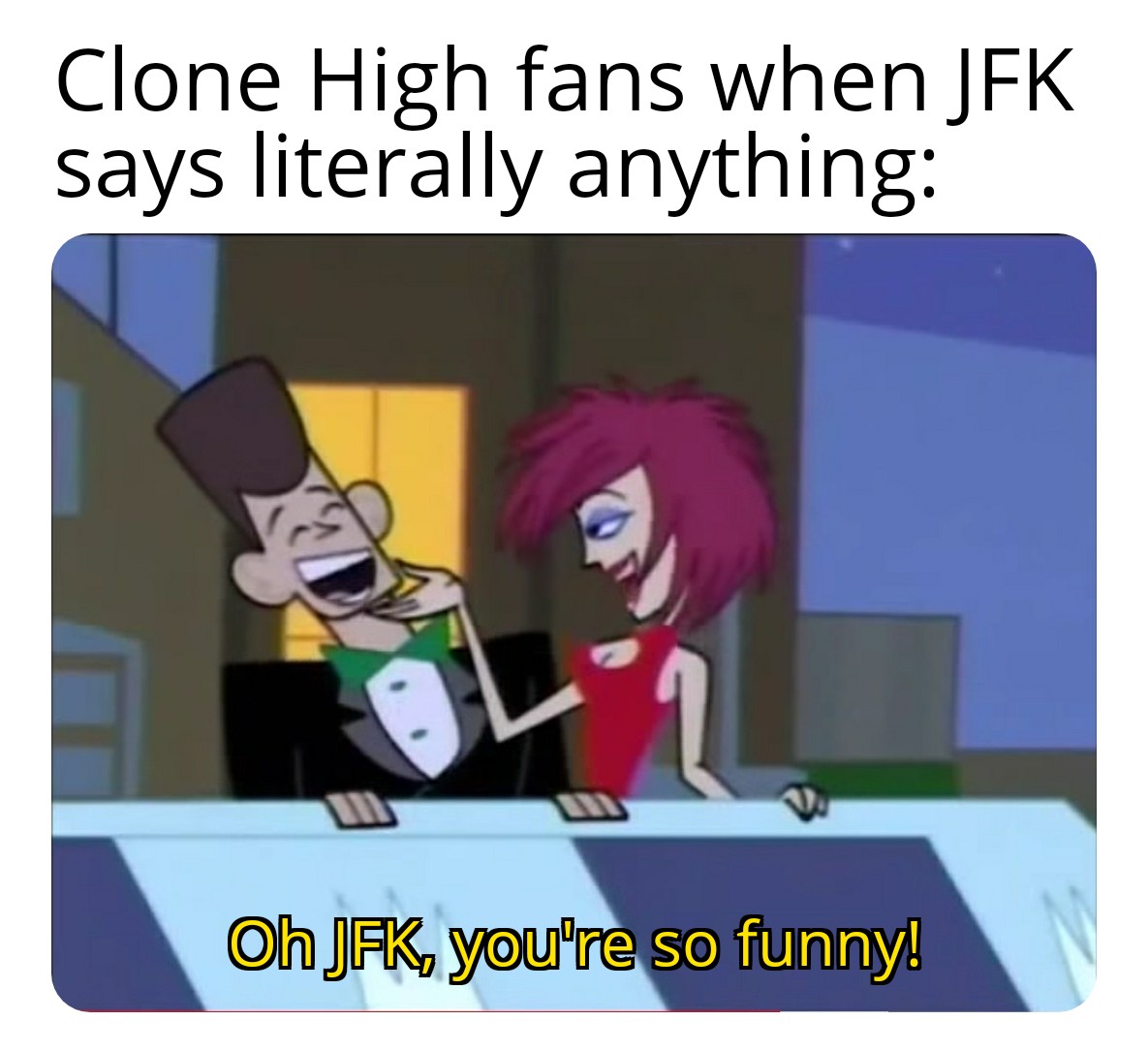 882 best r/clonehigh images on Pholder We Went back in the 1980's...