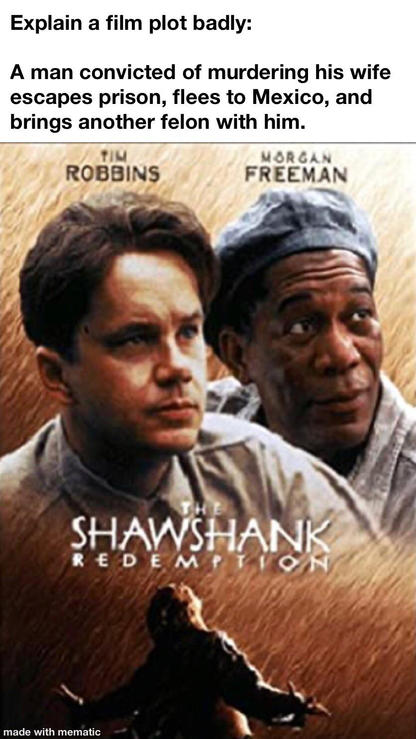 Shawshank spoilers r/memes