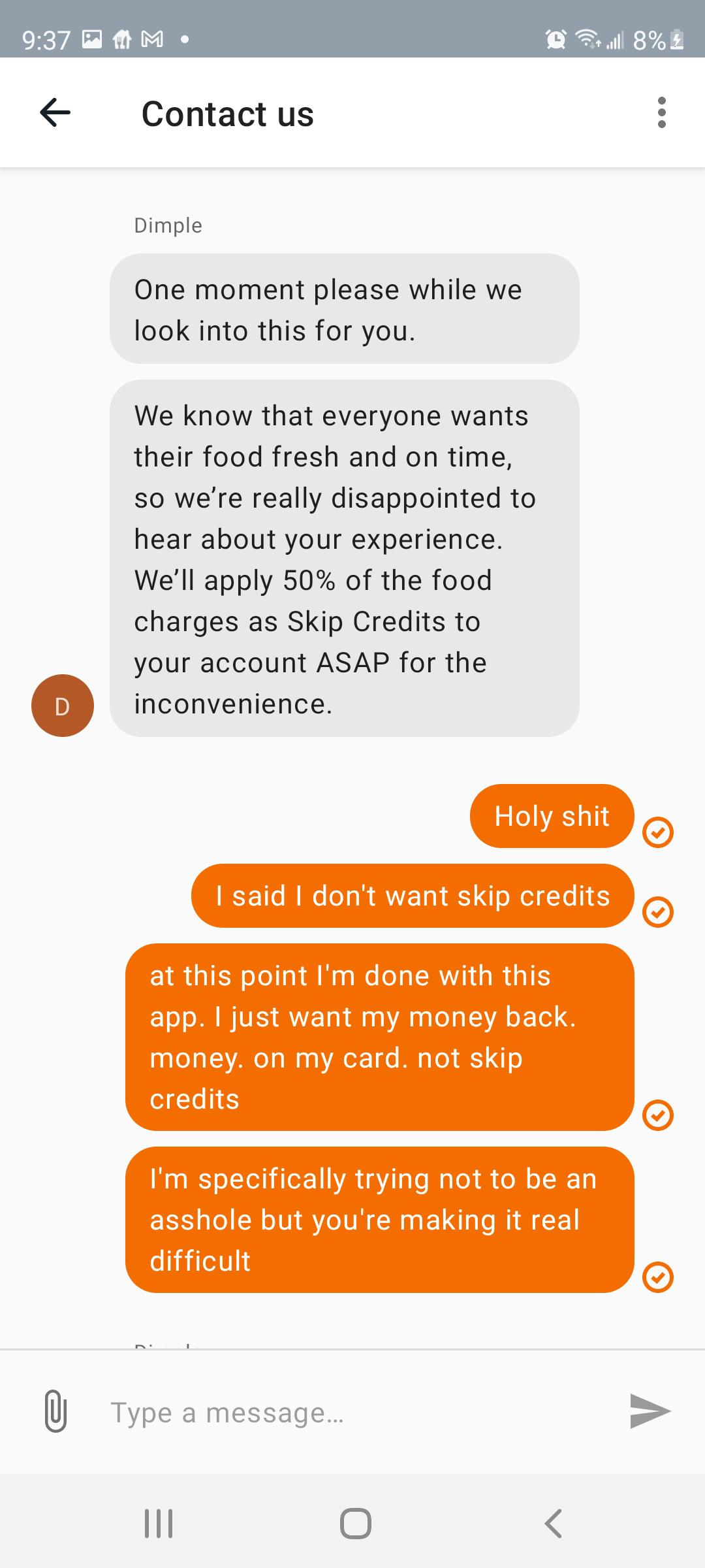 Skip lost a customer; more in comments skipthedishes